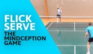 Flick serve in badminton: the ‘mindception’ serve